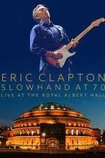 Watch Eric Clapton Live at the Royal Albert Hall Niter