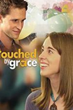 Watch Touched by Grace Niter