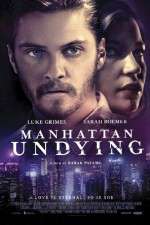Watch Manhattan Undying Niter