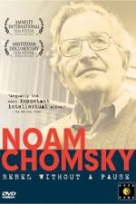 Watch Noam Chomsky: Rebel Without a Pause Niter