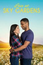 Watch Love at Sky Gardens Niter