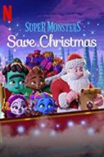 Watch Super Monsters Save Christmas Niter