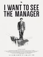 Watch I Want to See the Manager Niter