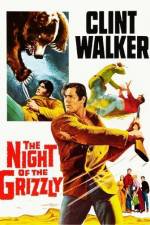 Watch The Night of the Grizzly Niter