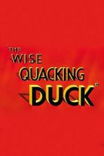 Watch The Wise Quacking Duck (Short 1943) Niter