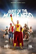 Watch Quest of the Muscle Nerd Niter