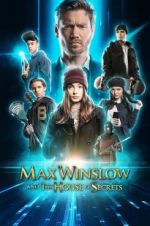 Watch Max Winslow and the House of Secrets Niter