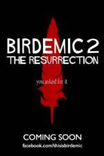 Watch Birdemic 2 The Resurrection Niter