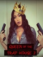 Watch Queen of the Trap House 2: Taking the Throne Niter