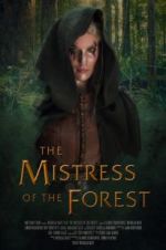 Watch The Mistress of the Forest Niter