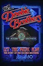 Watch The Doobie Brothers: Let the Music Play Niter