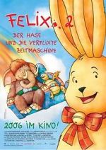 Watch Felix 2 - Der Hase und die verflixte Zeitmaschine Niter
