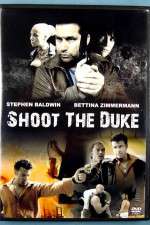 Watch Shoot the Duke Niter