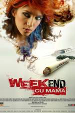 Watch Weekend cu mama Niter