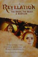 Watch Revelation: The Bride, the Beast & Babylon Niter