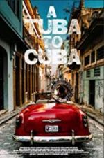 Watch A Tuba to Cuba Niter