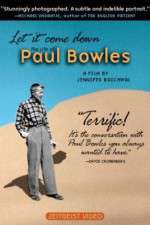 Watch Let It Come Down: The Life of Paul Bowles Niter