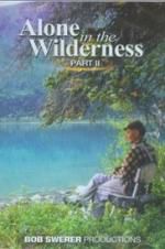 Watch Alone in the Wilderness Part II Niter