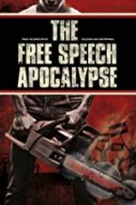 Watch The Free Speech Apocalypse Niter