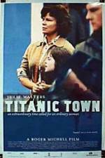 Watch Titanic Town Niter