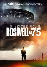 Watch Aliens, Abductions & UFOs: Roswell at 75 Niter
