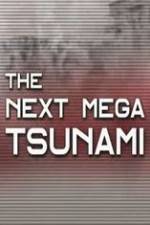 Watch National Geographic: The Next Mega Tsunami Niter
