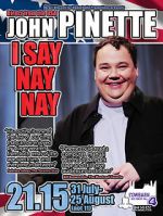 Watch John Pinette: I Say Nay Nay Niter