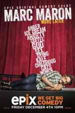 Watch Marc Maron: More Later Niter