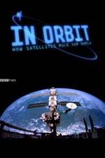 Watch In Orbit: How Satellites Rule Our World Niter