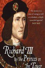 Watch Richard III: The Princes in the Tower Niter
