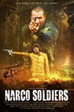Watch Narco Soldiers Niter