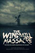 Watch The Windmill Massacre Niter
