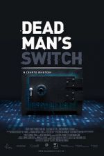Watch Dead Man\'s Switch: A Crypto Mystery Niter