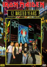 Watch Iron Maiden: 12 Wasted Years Niter