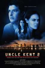 Watch Uncle Kent 2 Niter
