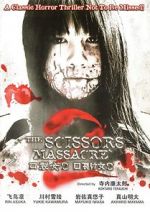 Watch The Scissors Massacre Niter