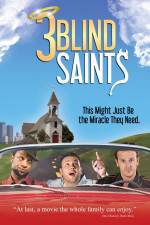 Watch 3 Blind Saints Niter