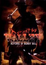 Watch Death Valley: The Revenge of Bloody Bill - Behind the Scenes Niter