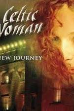 Watch Celtic Woman - New Journey Live at Slane Castle Niter