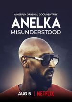 Watch Anelka: Misunderstood Niter