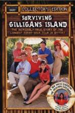 Watch Surviving Gilligans Island The Incredibly True Story of the Longest Three Hour Tour in History Niter