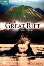 Watch The Great Rift - Africa's Greatest Story Niter