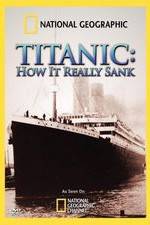 Watch Titanic: How It Really Sank Niter