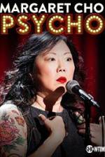 Watch Margaret Cho: PsyCHO Niter