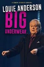 Watch Louie Anderson: Big Underwear Niter