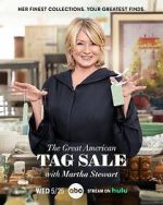 Watch The Great American Tag Sale with Martha Stewart (TV Special 2022) Niter
