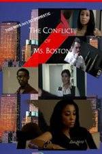 Watch The Conflict of Ms Boston Niter