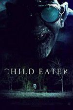 Watch Child Eater (2016 Niter