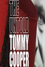 Watch The Untold Tommy Cooper Niter