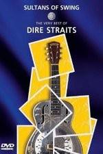 Watch Sultans of Swing: The Very Best of Dire Straits Niter
